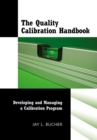 The Quality Calibration Handbook : Developing and Managing a Calibration Program - eBook