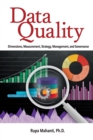 Data Quality : Dimensions, Measurement, Strategy, Management, and Governance - Book