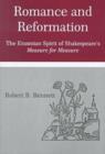 Romance and Reformation : The Rhetoric of Erasmian Humanism in Measure for Measure - Book