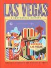 Las Vegas : A Centennial History - Book