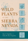 Wild Plants of the Sierra Nevada - eBook