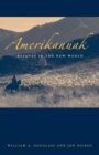 Amerikanuak : Basques In The New World - eBook