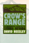 Crow's Range : An Environmental History of the Sierra Nevada - Book