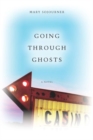 Going Through Ghosts - Sojourner Mary Sojourner