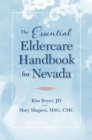 The Essential Eldercare Handbook for Nevada - Book