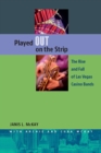 Played Out on the Strip : The Rise and Fall of Las Vegas Casino Bands - Book