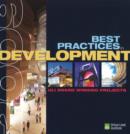 Best Practices in Development : ULI Award-Winning Projects 2009 - Book