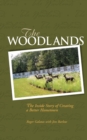 Woodlands : The Inside Story of Creating a Better Hometown - Book