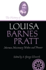 History Of Louisa Barnes Pratt : The Autobiography of a Mormon Missionary Widow and Pioneer - eBook