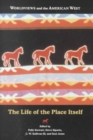 Worldviews and the American West : The Life of the Place Itself - Book