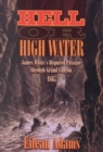 Hell Or High Water : James White's Disputed Passage through Grand Canyon, 1867 - Book