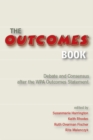 Outcomes Book : Debate and Consensus after the WPA Outcomes Statement - eBook