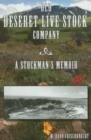 Old Deseret Live Stock Company : A Stockman's Memoir - Book