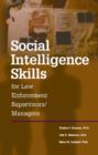 Social Intelligence Skills for Law Enforcement Managers - Book