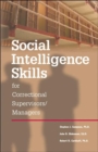 Social Intelligence Skills for Correctional Managers - Book