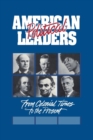 American Political Leaders : From Colonial Times to the Present - Book