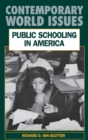 Public Schooling in America : A Reference Handbook - Book