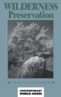 Wilderness Preservation : A Reference Handbook - Book