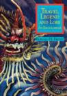Travel Legend and Lore : An Encyclopedia - Book