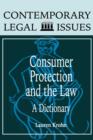 Consumer Protection and the Law : A Dictionary - Book