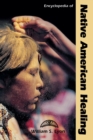 Encyclopedia of Native American Healing - Book