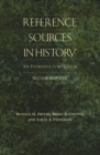 Reference Sources in History : An Introductory Guide - Book