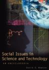 Social Issues in Science and Technology : An Encyclopedia - Book