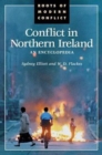 Conflict in Northern Ireland : An Encyclopedia - Book