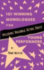 101 Winning Monologues for Young Performers - Book