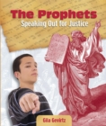 The Prophets: Speaking Out for Justice - Book