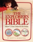 Explorer's Bible , Vol 1: From Creation to Exodus - Book