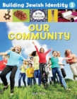 Building Jewish Identity 1: Our Community - Book
