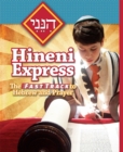 Hineni Express: The Fast Track to Hebrew and Prayer - Book