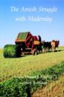 The Amish Struggle with Modernity - Book