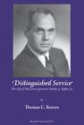 Distinguished Service : The Life of Wisconsin Governor Walter J. Kohler, Jr. - Book