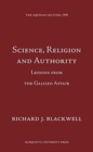 Science, Religion, and Authority : Lessons from the Galileo Affair - Book