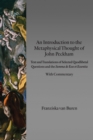 An Introduction to the Metaphysical Thought of John Peckham : Texts and Translations of Selected Quodlibetal Questions and the Summa de Esse et Essentia with Commentary - Book