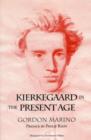 Kierkegaard in the Present Age - Book