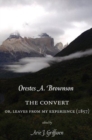 The Convert : Or, Leaves from My Experience - Book