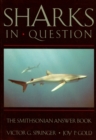 Sharks in Question : The Smithsonian Answer Book - Book