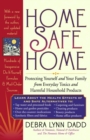 Home Safe Home : Toxic Natural and Earthwise - Book