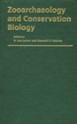 Zooarchaeology And Conservation Biology - Book