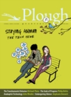 Plough Quarterly No. 15 - Staying Human : The Tech Issue - Book