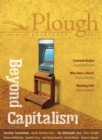 Plough Quarterly No. 21 - Beyond Capitalism - Book