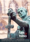 Plough Quarterly No. 24 - Faith and Politics - Book