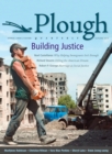 Plough Quarterly No. 2 : Building Justice - Book