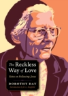 The Reckless Way of Love : Notes on Following Jesus - eBook