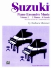 Suzuki Piano Ensemble Music : 2 Pianos, 4 Hands - Second Piano Accompaniments v. 2 - Book