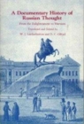 A Documentary History of Russian Thought : From the Enlightenment to Marxism - Book