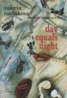 Day Equals Night - Book